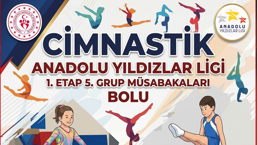 ANADOLU YILDIZLAR LİGİ CİMNASTİK HEYECANI BOLU’DA YAŞANACAK