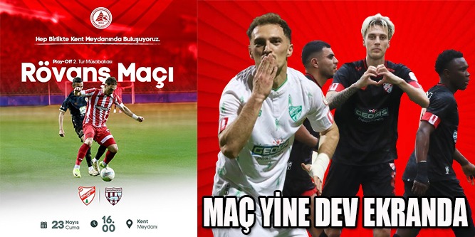 Maç Yine Kent Meydanı’nda!