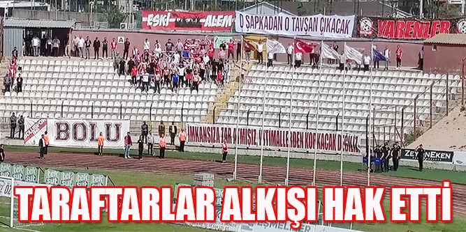 Taraftar Alkışı Hak Etti