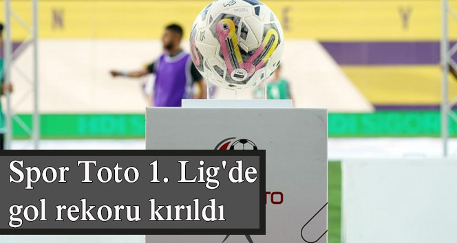 TFF 1. Lig'in 29. Haftasında Gol Rekoru Kırıldı