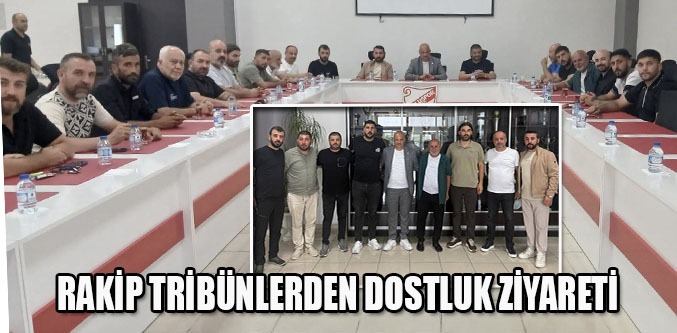 3 Takım Tribünlerinden Dostluk Ziyareti