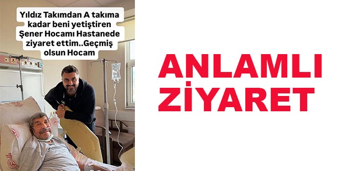 ANLAMLI ZİYARET