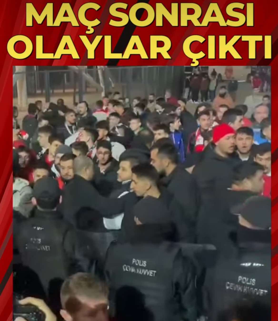 MAÇ SONUNDA OLAYLAR ÇIKTI!