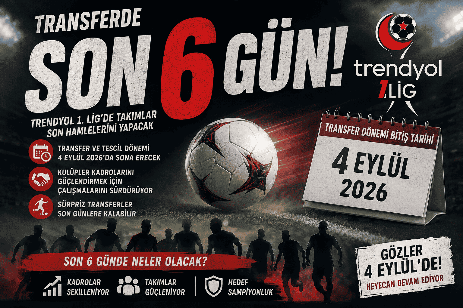 TRANSFERDE SON 6 GÜN!